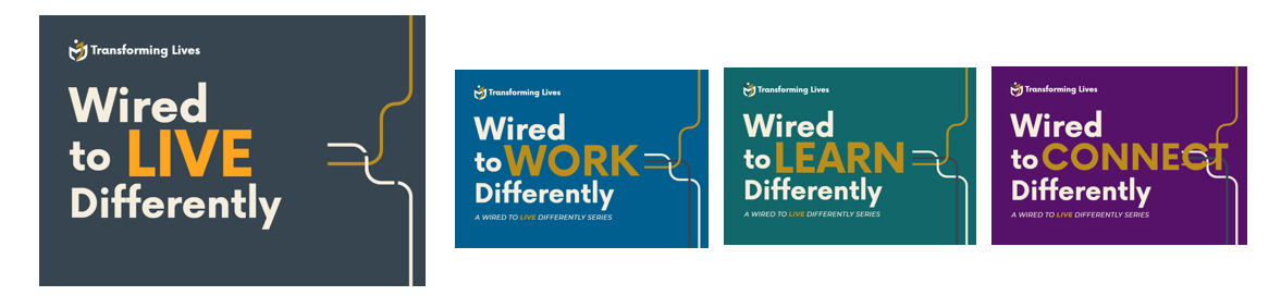 Wired to CONNECT Differently — a Wired to LIVE Differently series